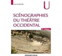 Scénographies du théâtre occidental Anne Surgers (Auteur)
