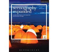 Scenography Expanded: An Introduction To Contemporary Performance Design