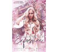 Scents of Exposure: A Second Chance Omegaverse Love Story