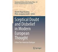 Sceptical Doubt And Disbelief In Modern European Thought