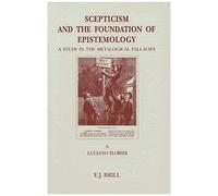 Scepticism And The Foundation Of Epistemology