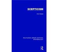 Scepticism by Arne Naess Arne Naess (Auteur)