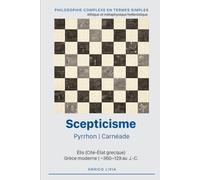 Scepticisme : Pyrrhon, Carnéade