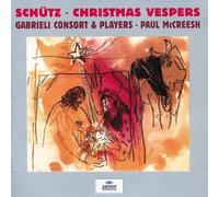Sch?tz: Christmas Vespers / McCreesh, Gabrieli Consort and Players (1999-10-05)