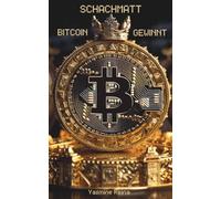 SCHACHMATT BITCOIN GEWINNT: WAS ES IST, WOZU ES VERWENDET WIRD UND WIE DIE KÖNIGIN DER KRYPTOWÄHRUNGEN FUNKTIONIERT