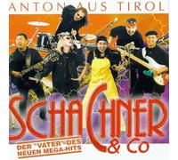 Schachner & Co. - Anton aus Tirol [Import]