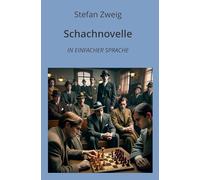 Schachnovelle: In Einfacher Sprache