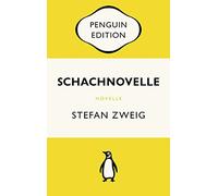 Schachnovelle: Penguin Edition (Deutsche Ausgabe) - Die kultige Klassikerreihe - ausgezeichnet mit dem German Brand Award 2022