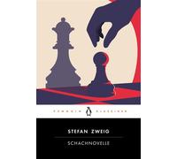 Schachnovelle Penguin Klassiker - Mit einem Nachwort von Jeffrey B. Berlin - Stefan Zweig - Penguin Verlag - ebook (ePub) - Livre