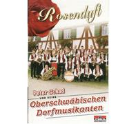 Schad Peter, Oberschwäb. Dorfm - Rosenduft [Import]