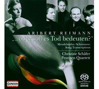Schäfer,C. - Aribert Reimann, Robert Schumann ...Oder Soll Es Tod Bedeuten ?