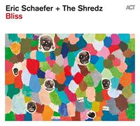 Eric Schafer & The Shre - Bliss [Import]