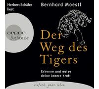 Bernhard Moestl – Der Weg des Tigers – Livre audio – Argon Hörbuch