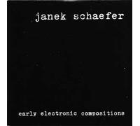 Schaefer, Janek - Early Electronic Compositions [Import]