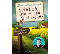 Schätzle, Erntezeit ist Sterbezeit Ein klarer Fall für Siggi Herbst - Thomas Sachsenmaier - Goldmann Verlag - ebook (ePub) - Livre