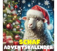 Schaf adventskalnder: Mit 24 Bildern und faszinierenden Fakten über Schafe, ihre Rassen und ihre Eigenheiten