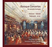 SCHAFER JOACHIM (tromba) - Baroque Concertos for Piccolo Trumpet