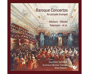 SCHAFER JOACHIM (tromba) - Baroque Concertos for Piccolo Trumpet