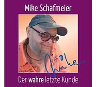 Schafmeier Mike – Der Wahre Letzte Kunde – BuschFunk