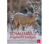 Schalenwild Artgerecht Bejagen