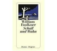 William Faulkner – Schall und Wahn – Poche