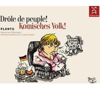 SCHALTZEIT Drôle de peuple - Komisches volk