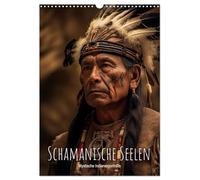 Schamanische Seelen: Mystische Indianerportraits (Wandkalender 2026 DIN A3 hoch), CALVENDO Monatskalender: Erleben Sie die zeitlose Schönheit und ... erstellten, künstlichen Portraits.