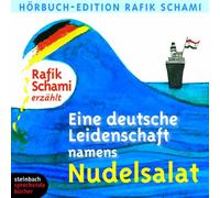 Schami,Rafik - Eine Deutsche Leidenschaft Namens Nudelsalat