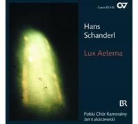 Schanderl – Oeuvres chorales (Lukaszewski) – Carus