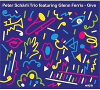 Scharli, Peter / Ferris, Glenn - Give [Import]