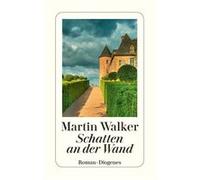 Schatten an der Wand | Martin Walker Martin Walker (Auteur)