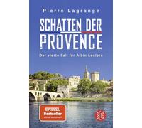 Schatten der Provence: Ein neuer Fall für Albin Leclerc