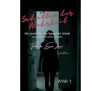 Schatten der Wahrheit - Die zweite Tür- Im Spiegel der Schuld: Intensiv, düster und zutiefst menschlich