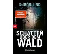 Schatten über dem Wald: Kriminalroman