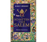 Schatten über Salem: Eine fast wahre Geschichte (Historische Romane im GMEINER-Verlag)