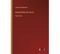 Schattenbilder der Vorzeit: Vierter Theil