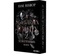 Anne Bishop Ute Schattenerbin - Die Schwarzen Juwelen: Mit wunderschön g (Poche)