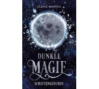 Schattengeboren: Dunkle Magie