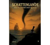 Schattenlande 2: Das Flüstern der Quelle