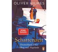 Schattenzeit | Oliver Hilmes Oliver HilmesOliver Hilmes (Auteur)