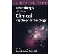 Schatzbergs Manual of Clinical Psychopharmacology by Charles Stanford University School of Medicine DeBattista Charles Stanford University School of Medicine DeBattista (Auteur)