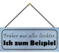 Schatzmix Früher War ich Leichter Plaque Murale en métal légère avec Cordon Multicolore 27 x 10 cm