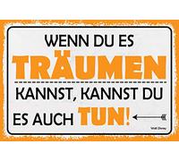 Schatzmix Plaque décorative en métal Inscription en Allemand Wenn du ES träumen Kannst 20 x 30 cm