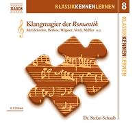 Schaub, Stefan – Klangmagier Der Romantik – Import – NAXOS