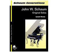 Schaum Generations John W. Schaum -- Original Solos: Level Three