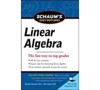 Schaums Easy Outline Of Linear Algebra Revised
