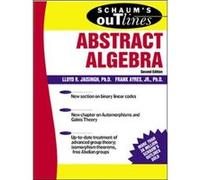 Schaums Outline of Abstract Algebra by Frank Ayres Paperback Book Jaisingh, Lloyd R., Jasingh, Lloyd R., Ayres, Frank, Jr. (Auteur)