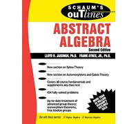 Schaum's Outline of Abstract Algebra (Schaum's Easy Outlines)