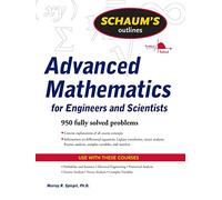 Mathématiques avancées pour ingénieurs et scientifiques – Schaum's Outline (Schaum's Outline Series)