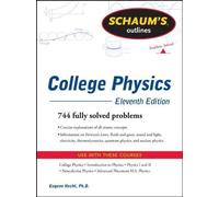 Schaum's Outline of College Physics, 11th Edition (Schaum's Outline Series) by Bueche, Frederick Published by McGraw-Hill 11th (eleventh) edition (2011) Paperback